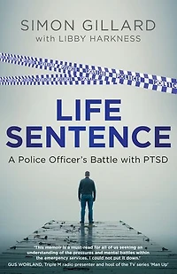 Life Sentence: A Police Officer’s Battle with PTSD