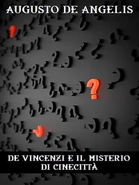 De Vincenzi e il mistero di Cinecittà