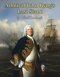 Admiral John Byng’s Last Stand