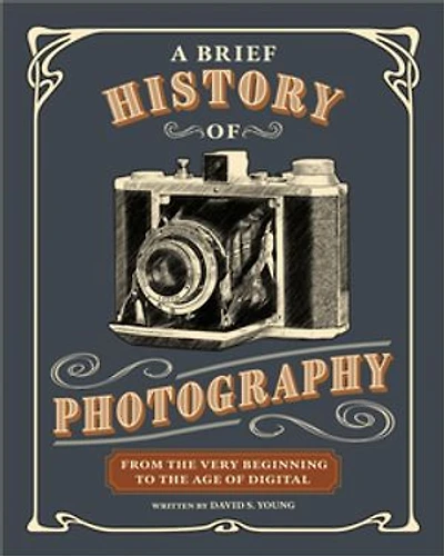 A Brief History of Photography: From the Very Beginning to Age Digital