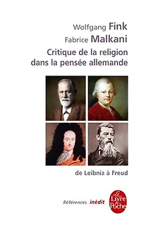 Critique de la religion dans la pensée allemande du XVIIIe au XXe siècles: Inédit