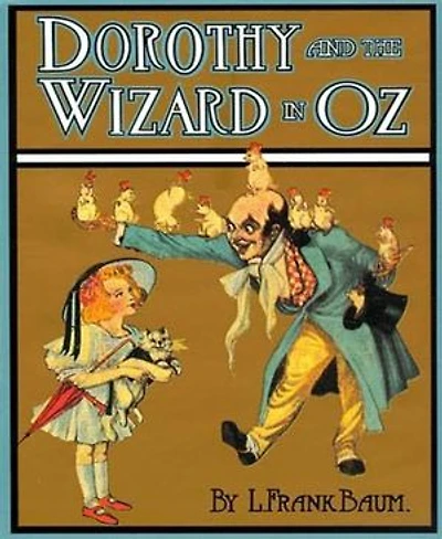 Dorothy and the Wizard in Oz (Illustrated)
