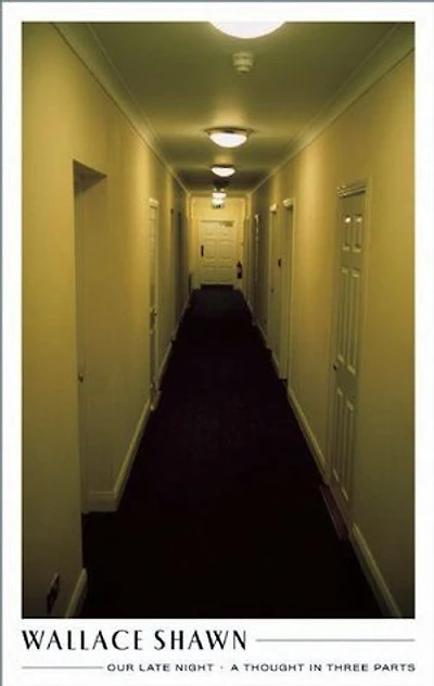 Our Late Night and A Thought Three Parts: Two Plays