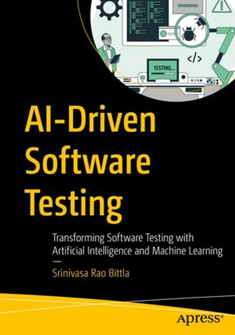 AI-Driven Software Testing: Transforming Testing with Artificial Intelligence and Machine Learning