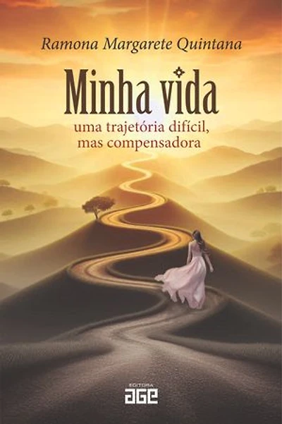 Minha vida: uma trajetória difícil, mas compensadora