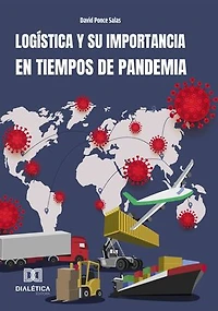 Logística, y su importancia en tiempos de pandemia