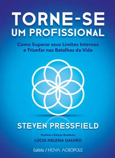 Torne-se um profissional: Como superar seus limites internos e triunfar nas batalhas da vida