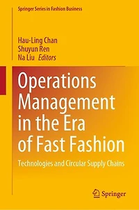 Operations Management The Era Of Fast Fashion: Technologies And Circular Supply Chains