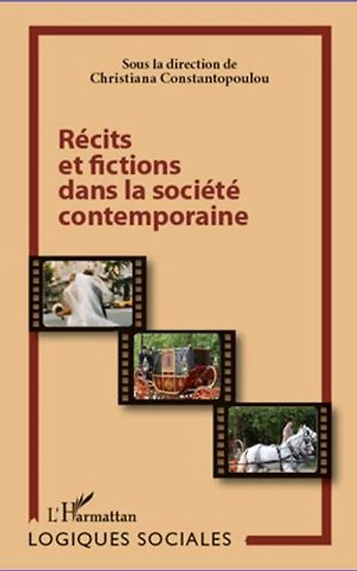 Récits et fictions dans la société ...