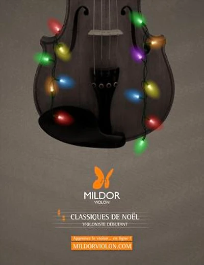 Violoniste débutant - Classiques de Noël: Apprenez le violon... en ligne !