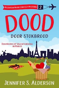 Dood door stokbrood: Een moord op Valentijnsdag in Parijs