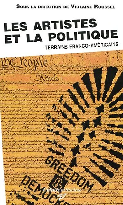 Les Artistes et la Politique - Terrain franco-américain