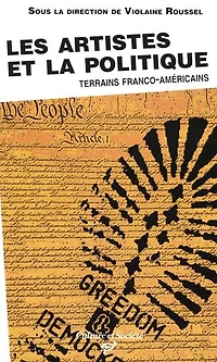 Les Artistes et la Politique - Terrain franco-américain