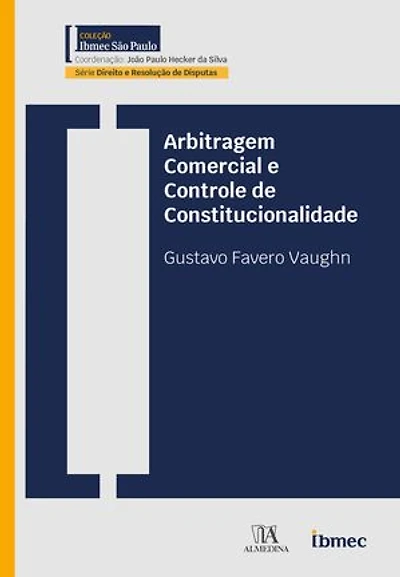 Arbitragem Comercial e Controle de Constitucionalidade