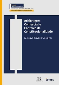 Arbitragem Comercial e Controle de Constitucionalidade