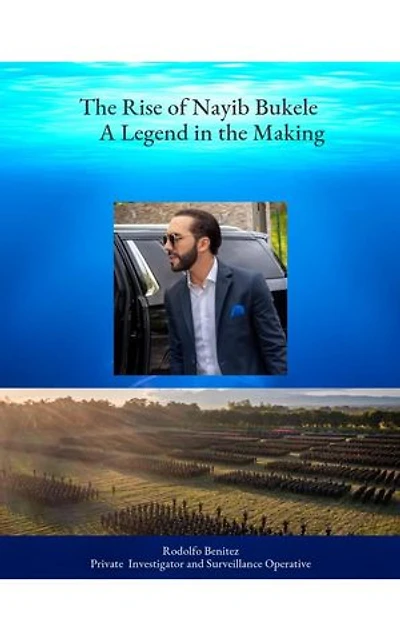 The Raise of Nayib Bukele: A Leyend in the Making