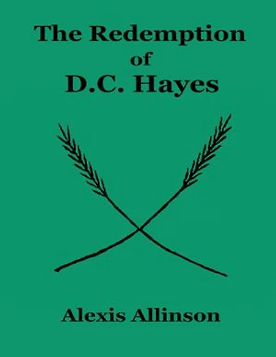 The Redemption of Dc Hayes