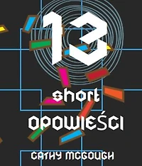 13 SHORT OPOWIEŚCI POLISH EDITION
