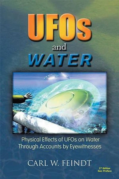 UFOs and Water: Physical Effects of on Water Through Accounts by Eyewitnesses