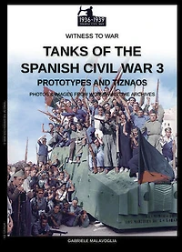 Tanks of the Spanish Civil War - Vol. 3