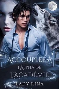 Accouplée À L’Alpha De L'Académie