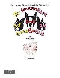 The Incredibles Scoobobell & Grunty (Volume 17): collection, #17