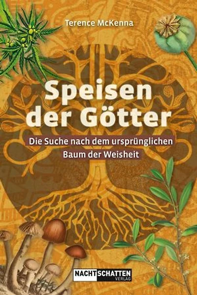 Speisen der Götter: Die Suche nach dem ursprünglichen Baum der Weisheit