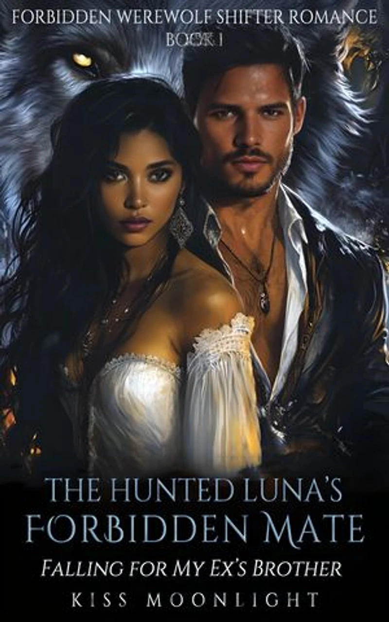The Hunted Luna's Forbidden Mate: Falling for My Ex's Brother