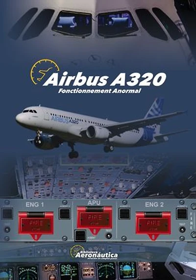AIRBUS A320 Fonctionnement Anormal