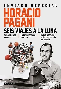 Seis viajes a la luna: Estadios, rings y pistas