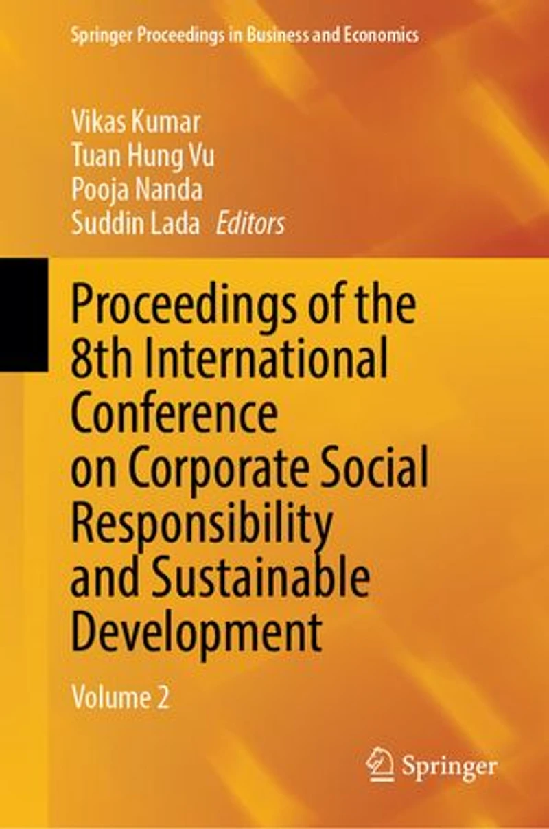 Proceedings of the 8th International Conference on Corporate Social Responsibility and Sustainable Development: Volume 2