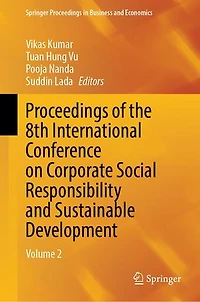Proceedings of the 8th International Conference on Corporate Social Responsibility and Sustainable Development: Volume 2