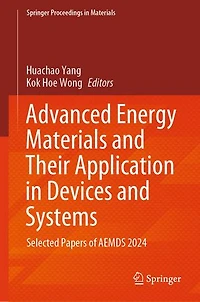 Advanced Energy Materials and Their Application Devices Systems: Selected papers of AEMDS 2024