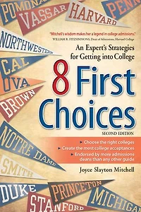 8 First Choices: An Expert's Strategies For Getting Into College