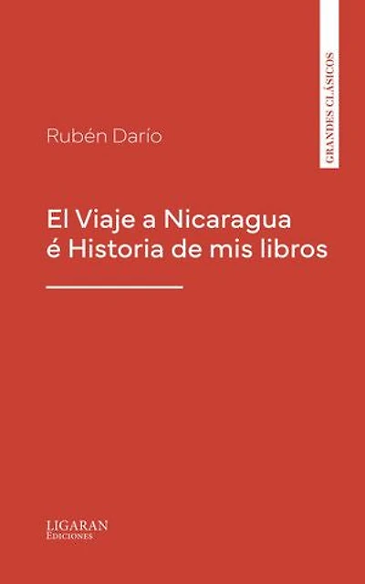 El Viaje a Nicaragua é Historia de mis libros