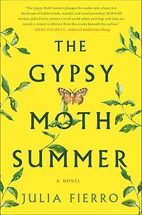 GYPSY MOTH SUMMER: A Novel