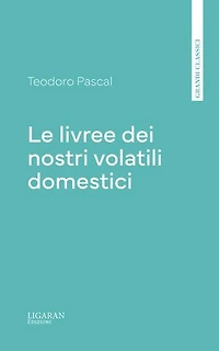 Le livree dei nostri volatili domestici