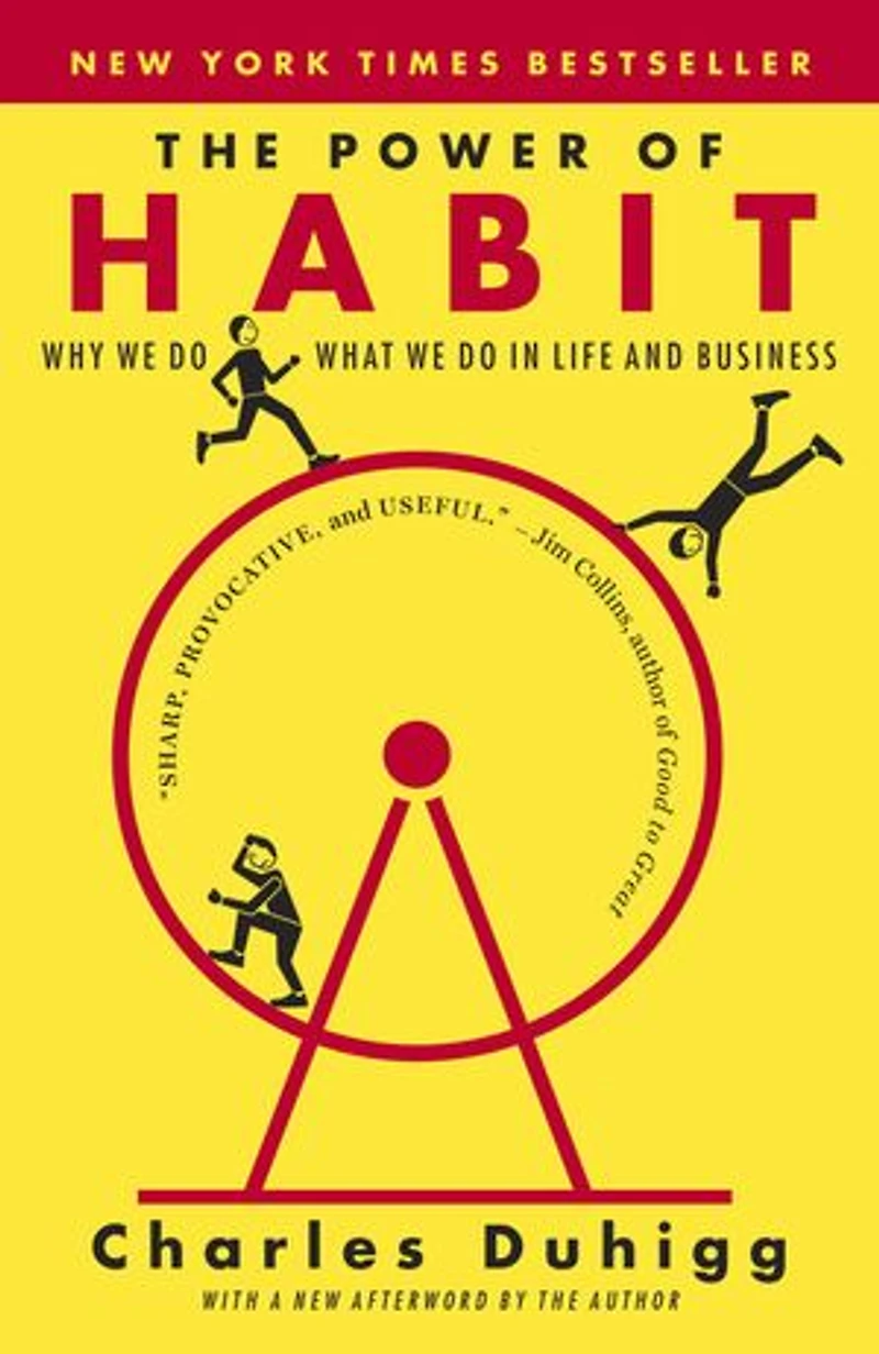 The Power of Habit: Why We do What Life and Business
