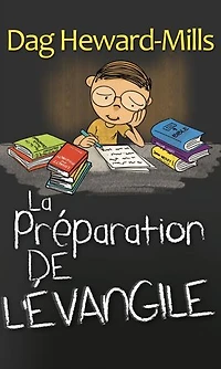 La préparation de l’Évangile