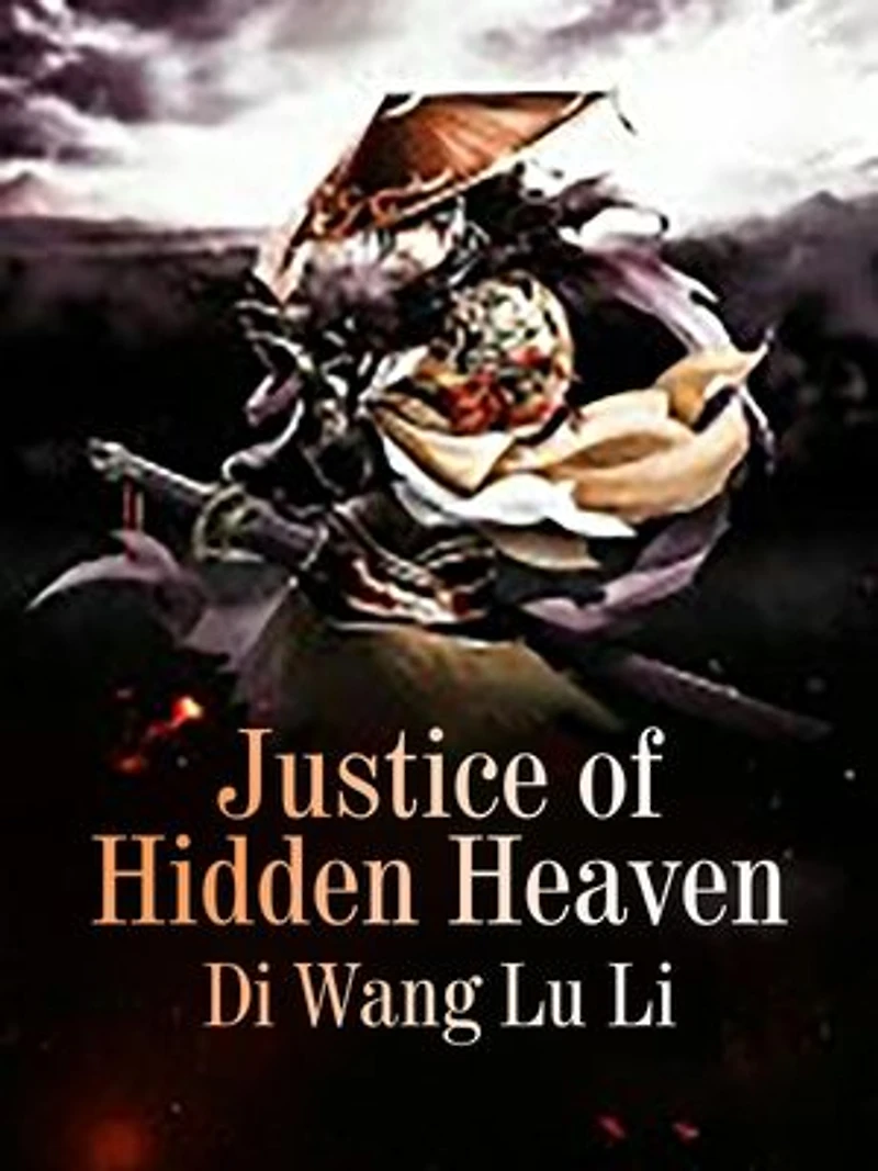 Justice of Hidden Heaven: Volume 2