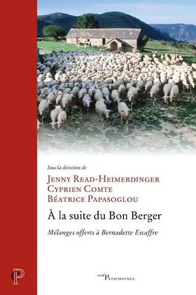 à la suite du bon berger: mélanges offerts Bernadette Escaffre