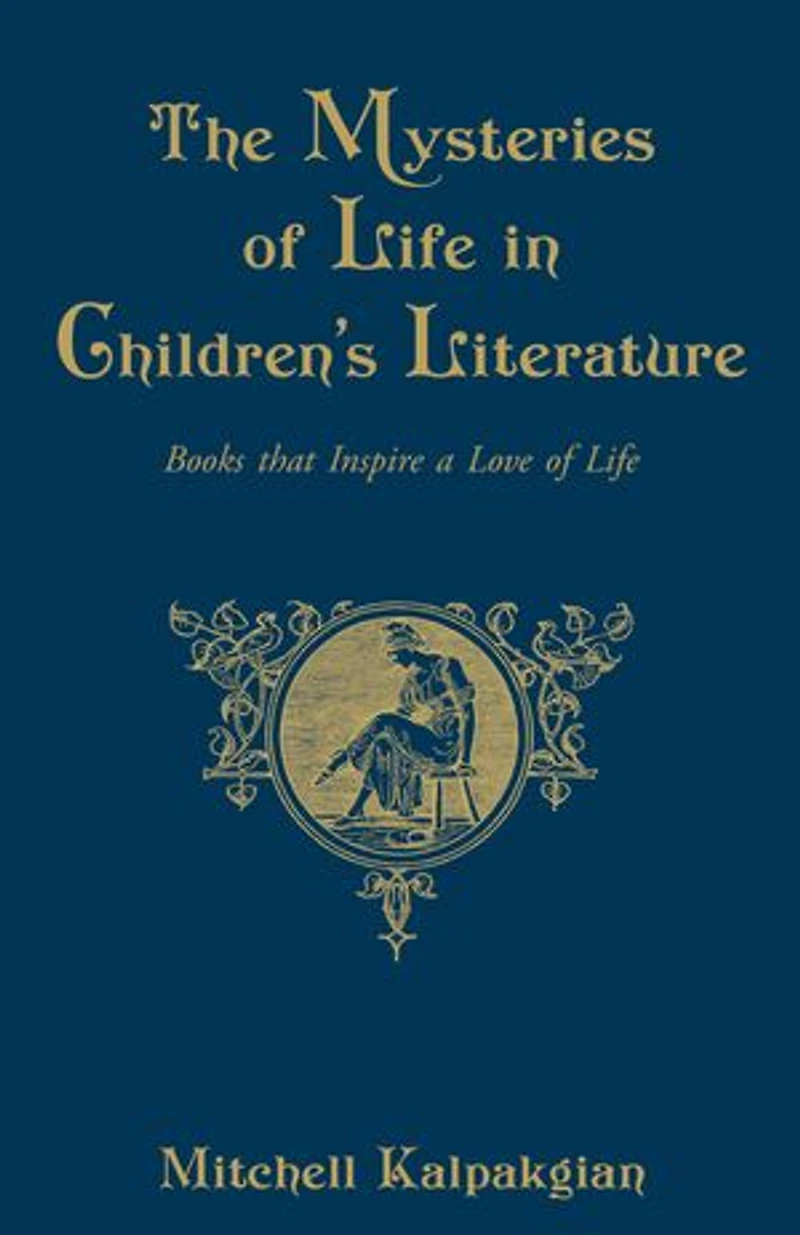 The Mysteries of Life Children's Literature: Books That Inspire a Love