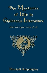 The Mysteries of Life Children's Literature: Books That Inspire a Love