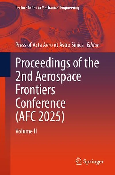 Proceedings of the 2nd Aerospace Frontiers Conference (AFC 2025): Volume II