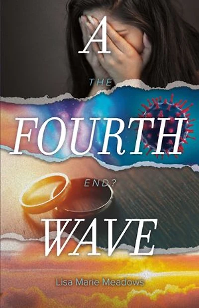 A Fourth Wave: The End?
