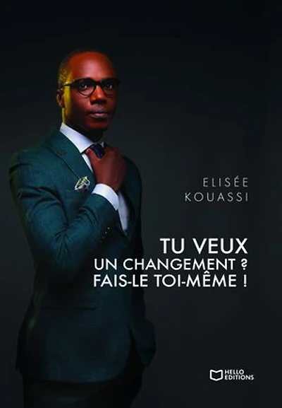 Tu veux un changement ?: Fais-le toi-même !