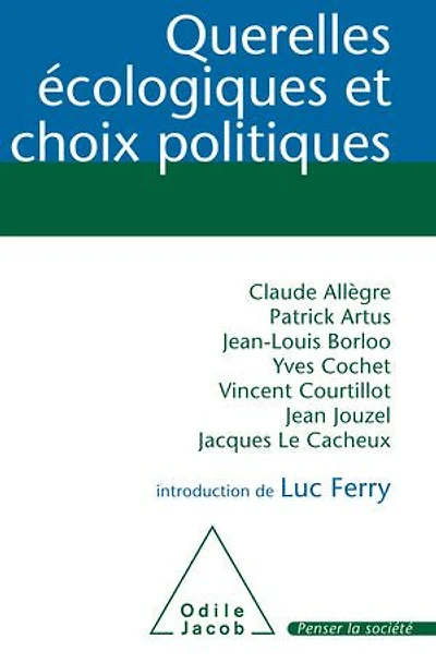 QUERELLES ECOLOGIQUES