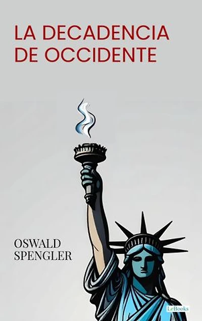 La Decadencia de Occidente