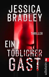 Ein tödlicher Gast: Thriller | Er steht an deiner Tür. Er bringt Geschenke. Und er wird töten …