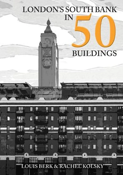 London's South Bank 50 Buildings